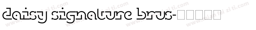 daisy signature brus字体转换